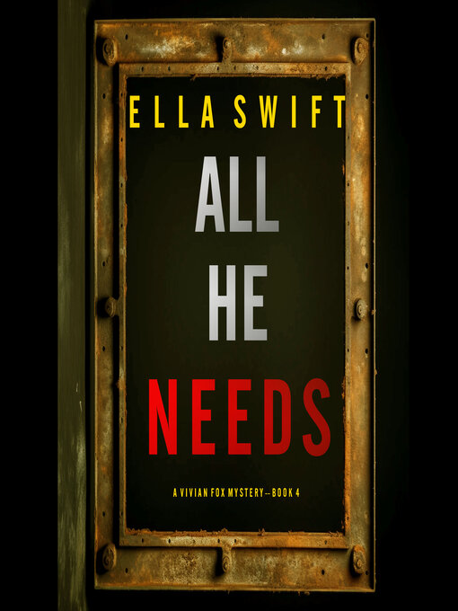 Title details for All He Needs by Ella Swift - Wait list